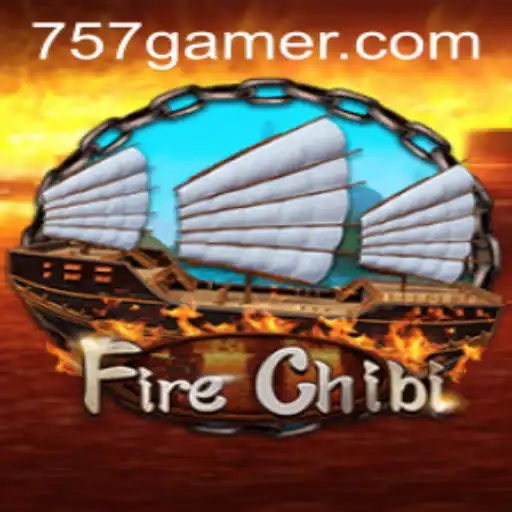 Exploring the Exciting World of FireChibi: A Dynamic Adventure in 757.game