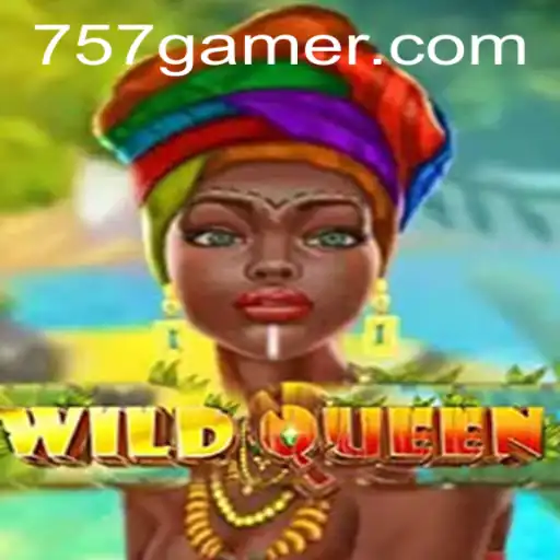 WildQueen: A New Gaming Experience on 757.game